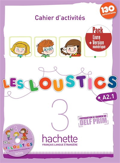 Les loustics 3, A2.1 : cahier d'activités : pack livre + version numérique