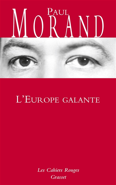 L'Europe galante : chronique du XXe siècle