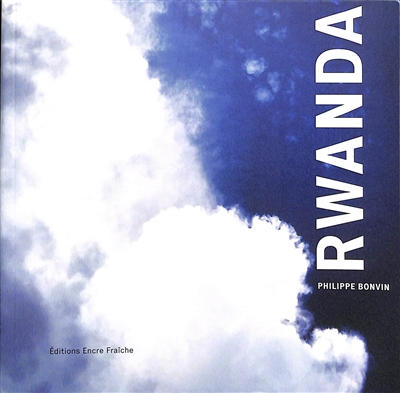 Rwanda : poèmes et photographies