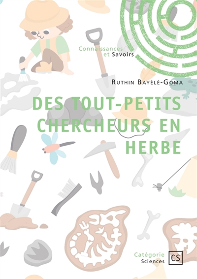 Des tout-petits chercheurs en herbe