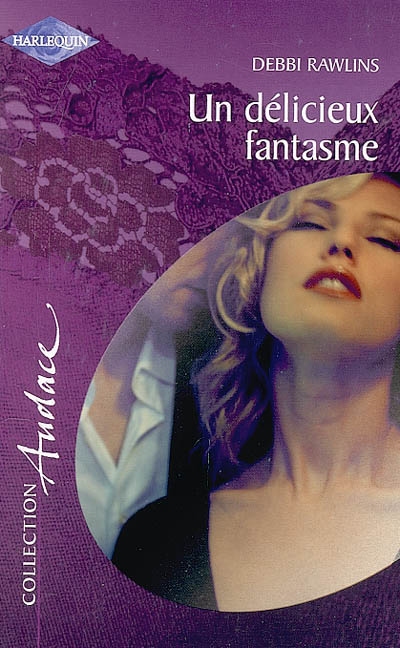 Un délicieux fantasme