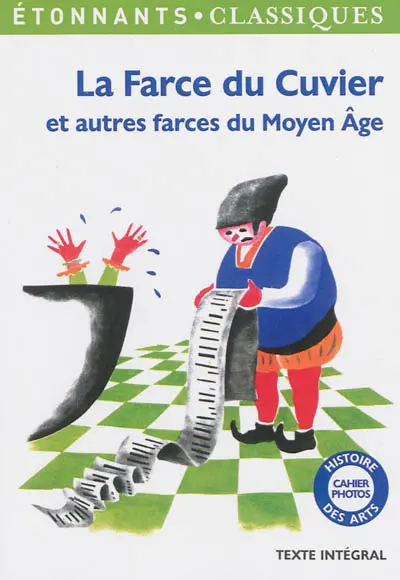 La farce du cuvier : et autres farces du Moyen Age : texte intégral