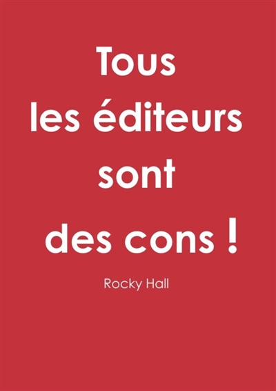 Tous les éditeurs sont des...