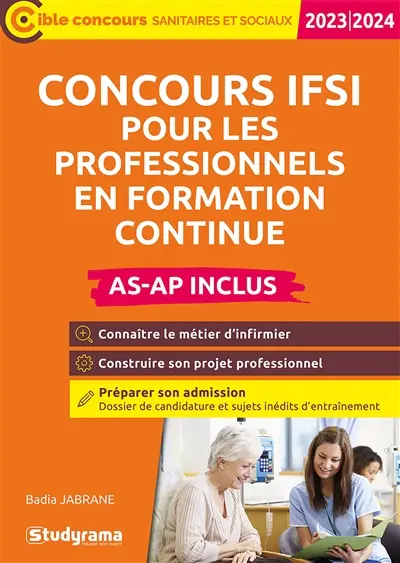Concours IFSI pour les professionnels en formation continue : AS-AP inclus : 2021-2022