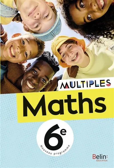 Maths 6e : nouveau programme Maths 6e : nouveau programme