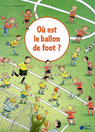 Où est le ballon de foot ?