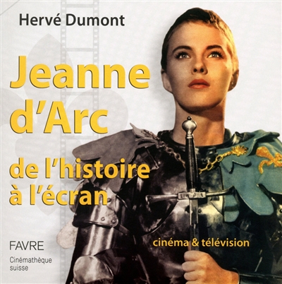 Jeanne d'Arc, de l'histoire à l'écran