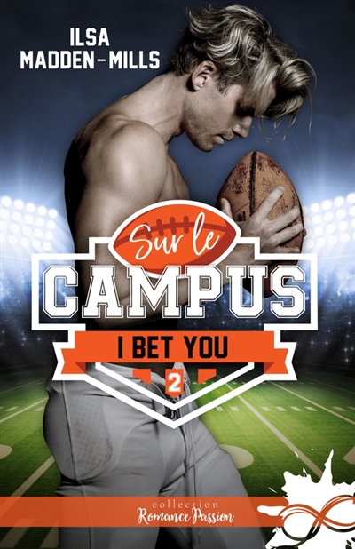 I bet you : Sur le campus, T2