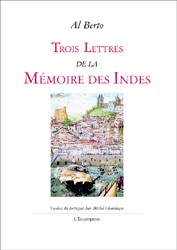 Trois lettres de la mémoire des Indes, 1983-1985