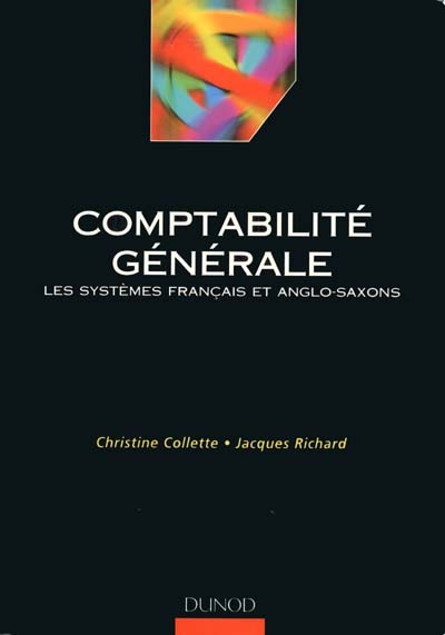Comptabilité générale : les systèmes français et anglo-saxons