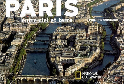 Paris : entre ciel et terre