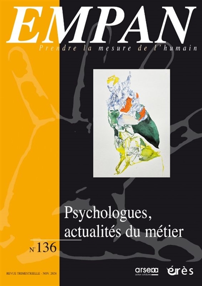 Empan, n° 136. Psychologues, actualités du métier