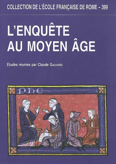 L'enquête au Moyen Age