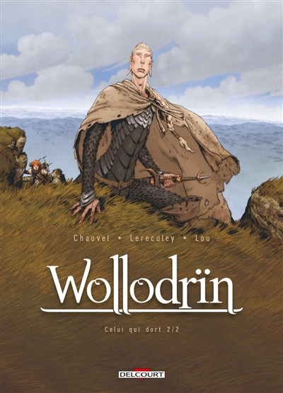 Wollodrïn. Vol. 6. Celui...