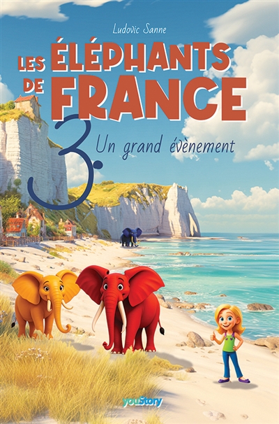 Les éléphants de France : 3. Un grand évènement
