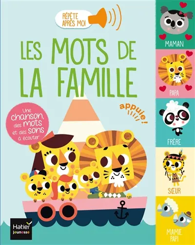 Les mots de la famille : une chanson, des mots et des sons à écouter