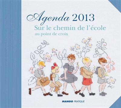 Agenda 2013 : sur le chemin de l'école au point de croix