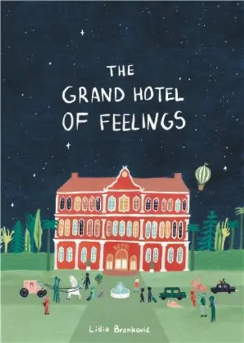 The Grand Hotel of Feelings (Paperback)
