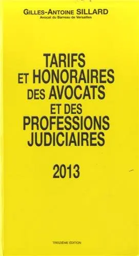Tarifs et honoraires des avocats et des professions judiciaires