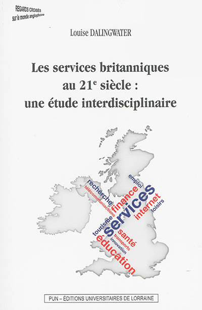 Les services britanniques au 21e siècle : une étude interdisciplinaire