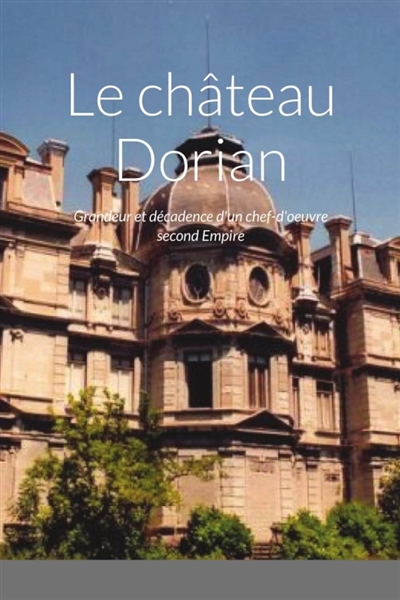 Le château Dorian :...