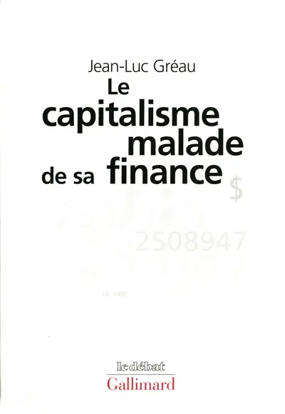 Le capitalisme malade de sa finance : des années d'expansion aux années de stagnation