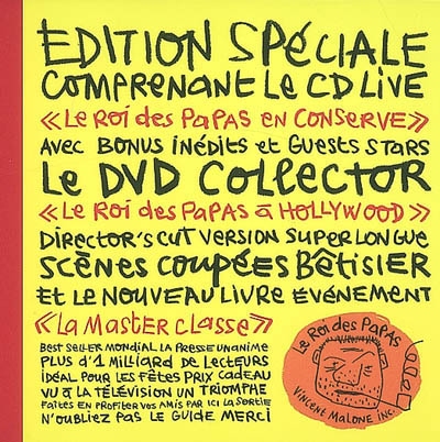 Le roi des papas en conserve : édition spéciale comprenant le CD live avec bonus inédits et guest stars