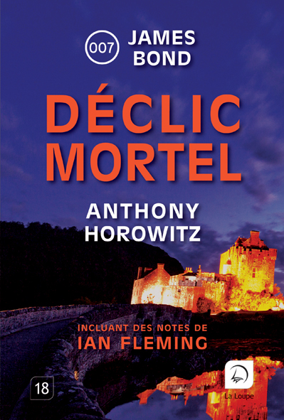 James Bond 007 : déclic mortel