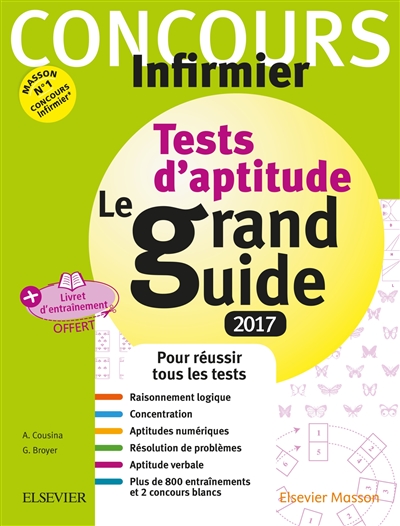 Concours infirmier : tests d'aptitude : le grand guide IFSI 2017
