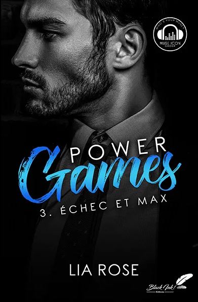 Power games. Vol. 3. Echec et Max