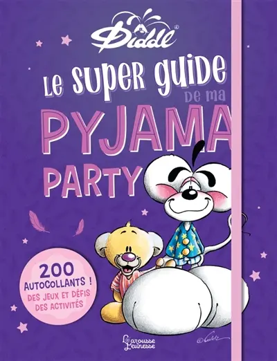 Diddl, le super guide de ma pyjama party