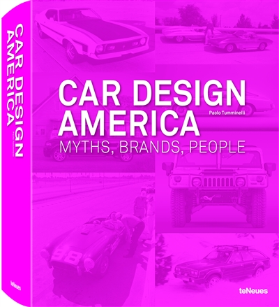 Car design America : myths, brands, people
