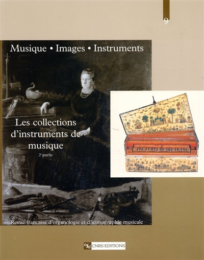 musique, images, instruments, n° 9. les collections d'instruments de musique : 2e partie