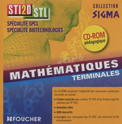 Mathématiques, Terminales STI2D-STL, spécialité SPCL, spécialité biotechnologies : CD-ROM pédagogique
