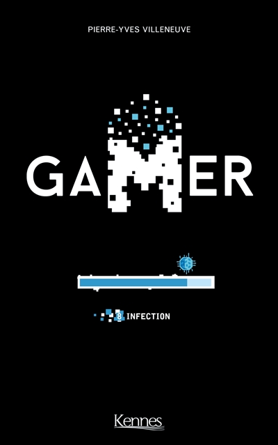 Gamer. Vol. 8. Infection