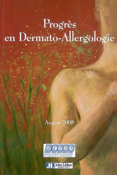 Progrès en dermato-allergologie : Paris 2008