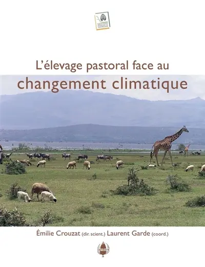 Pastum, hors série. L'élevage pastoral face au changement climatique