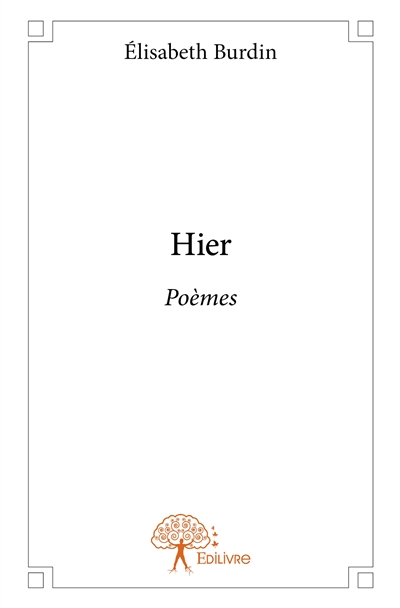 Hier : Poèmes