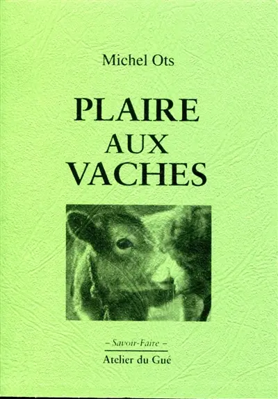 Plaire aux vaches