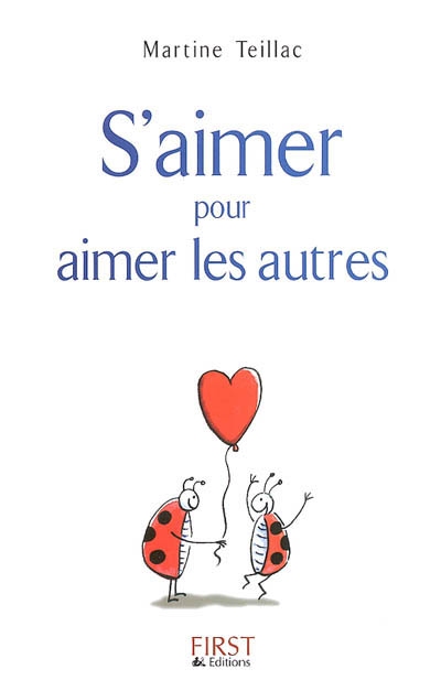 S'aimer, pour aimer les autres