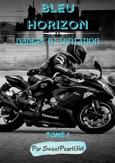 Bleu Horizon : Tome 1