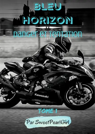 Bleu Horizon : Tome 1