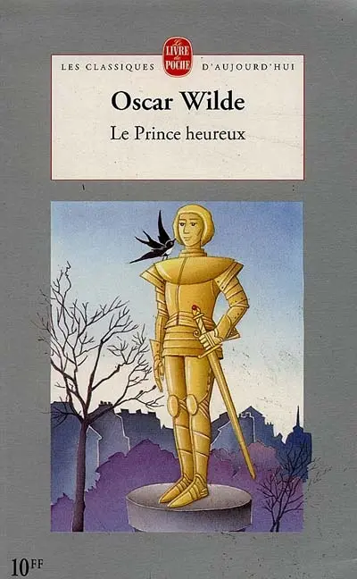 Le prince heureux. Le jeune roi. Le pêcheur et son âme