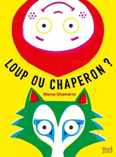 Loup ou chaperon ?