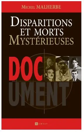 Disparitions et morts mystérieuses : document