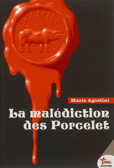 La malédiction des Porcelet