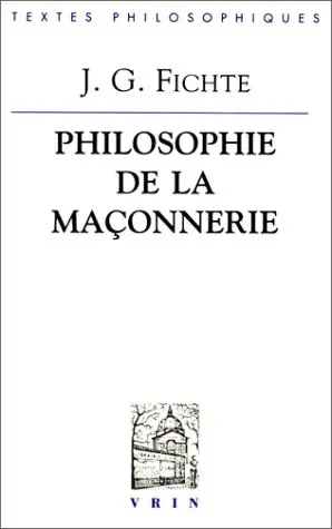 Philosophie de la maçonnerie : et autres textes