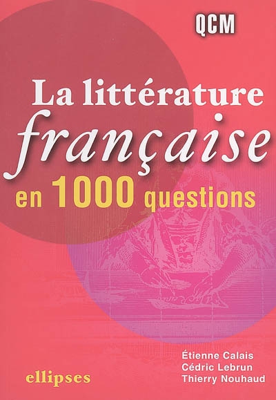 La littérature en 1.000 questions : QCM