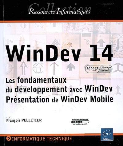 WinDev 14 : les fondamentaux du développement avec WinDev : présentation de WinDev Mobile