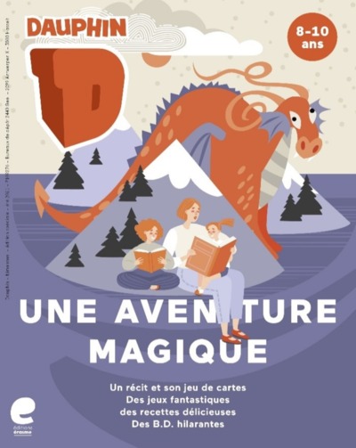 Une aventure magique : un récit et son jeu de cartes, des jeux fantastiques, des recettes délicieuses, des BD hilarantes